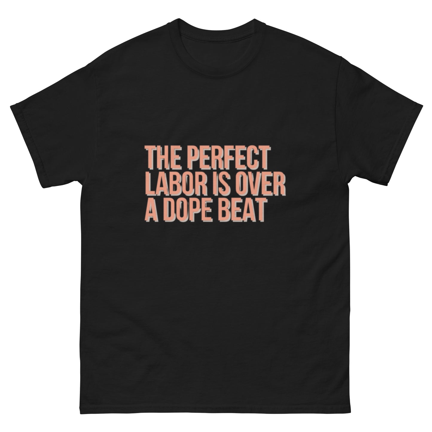 The Perfect Labor Tee