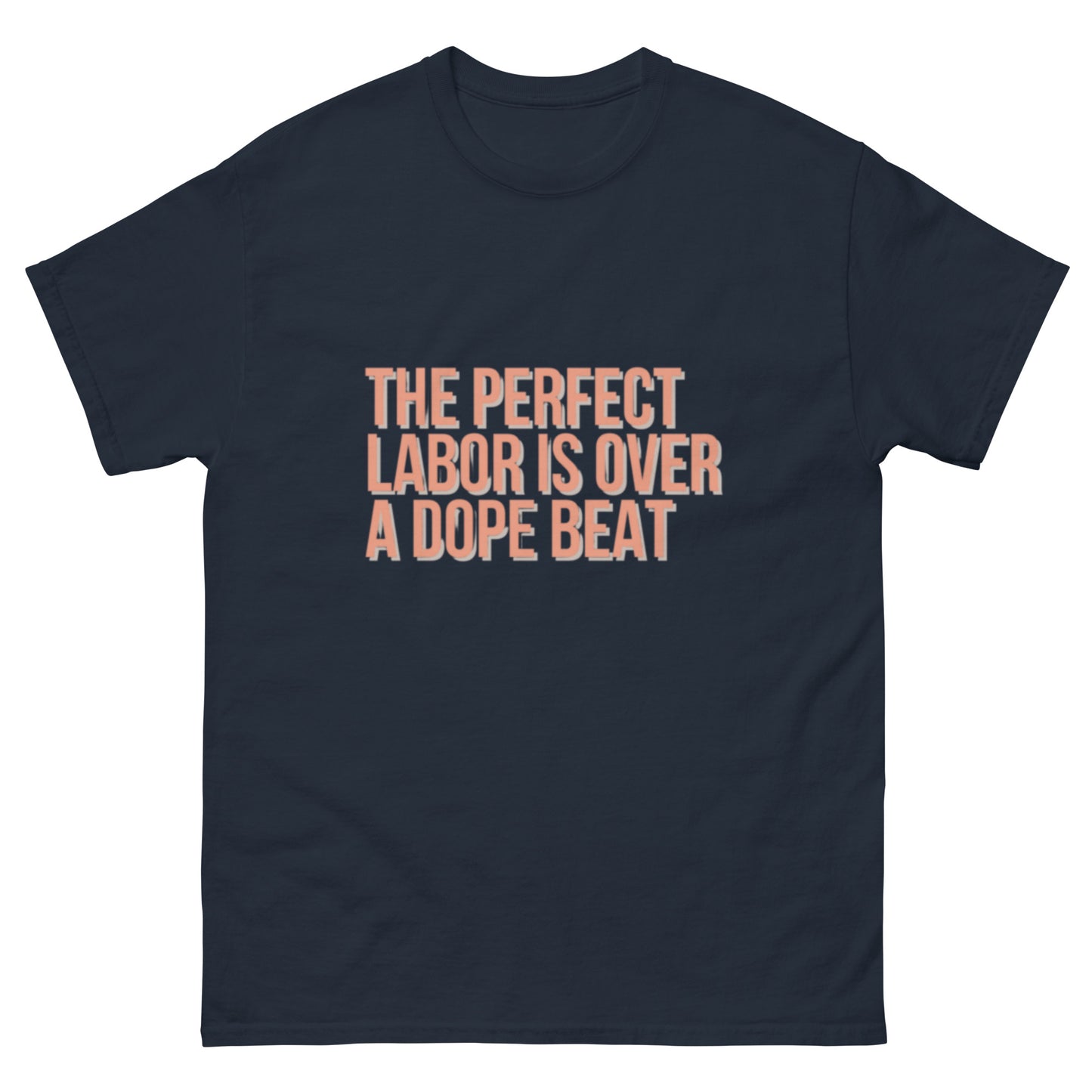 The Perfect Labor Tee