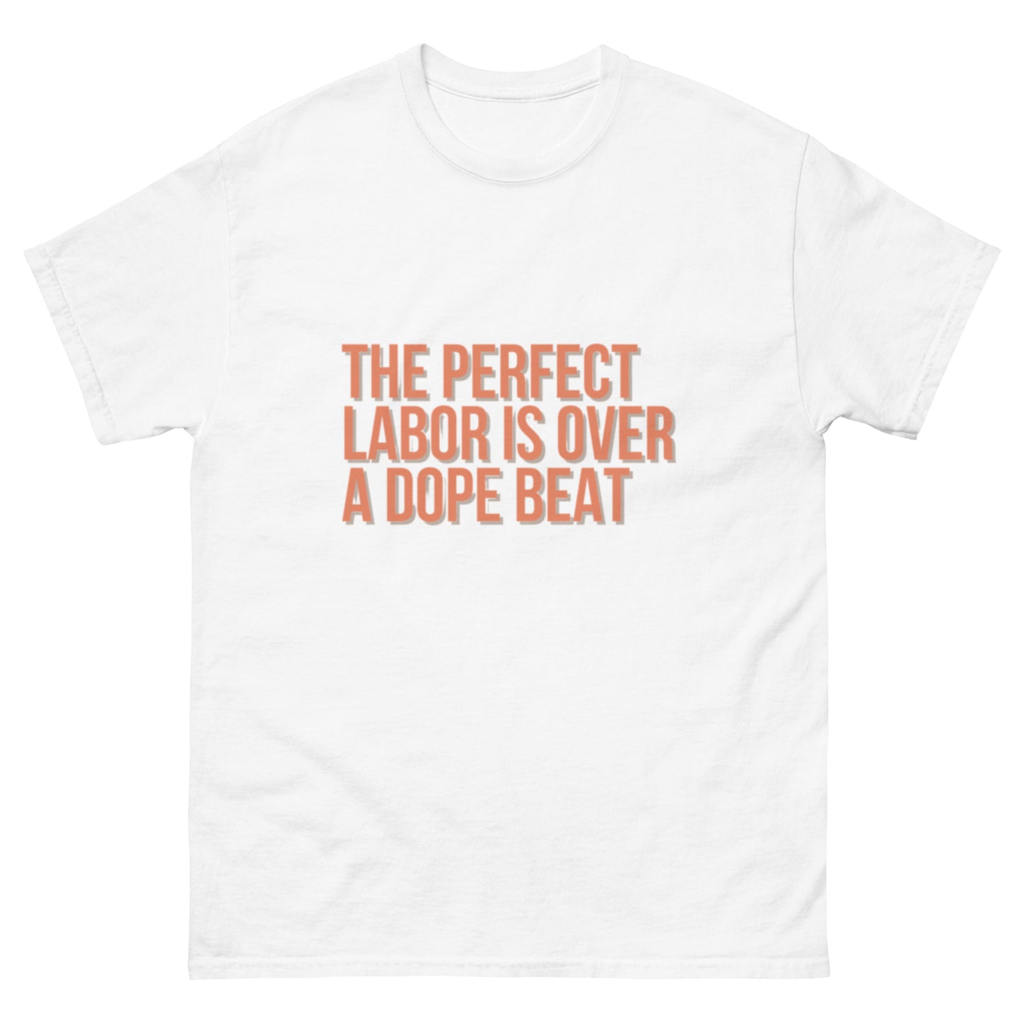 The Perfect Labor Tee