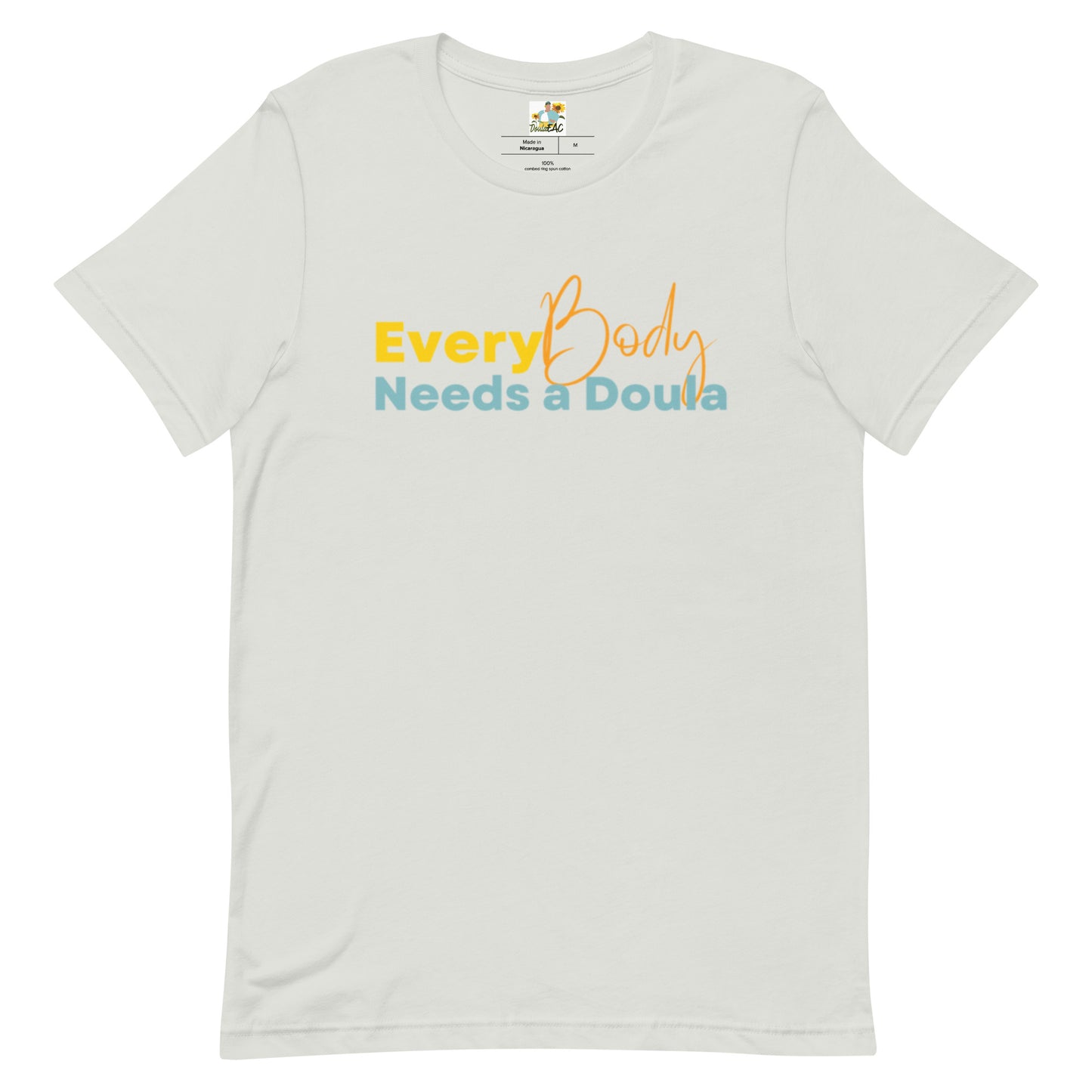 Every Body Needs a Doula Tee